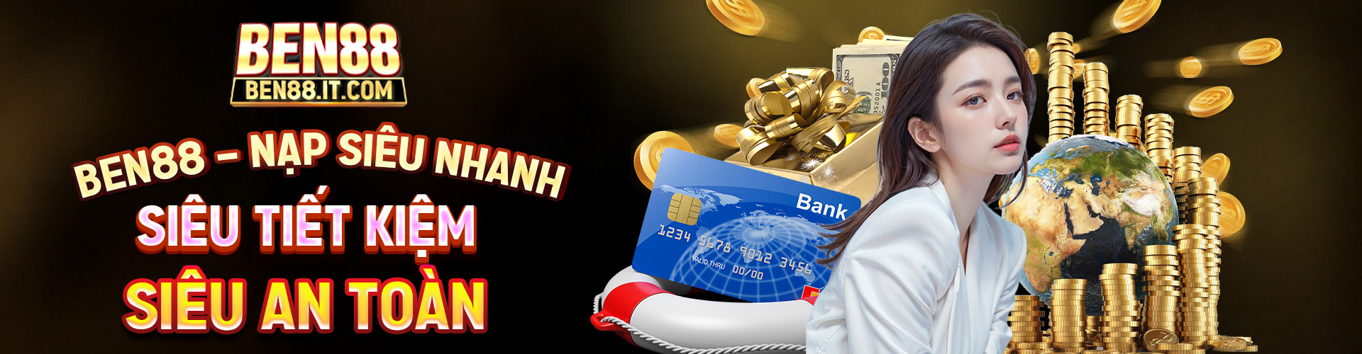 BEN88 - NẠP SIÊU NHANH - SIÊU TIẾT KIỆM - SIÊU AN TOÀN (1)